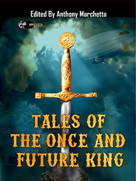 Tales of the Once and Future King