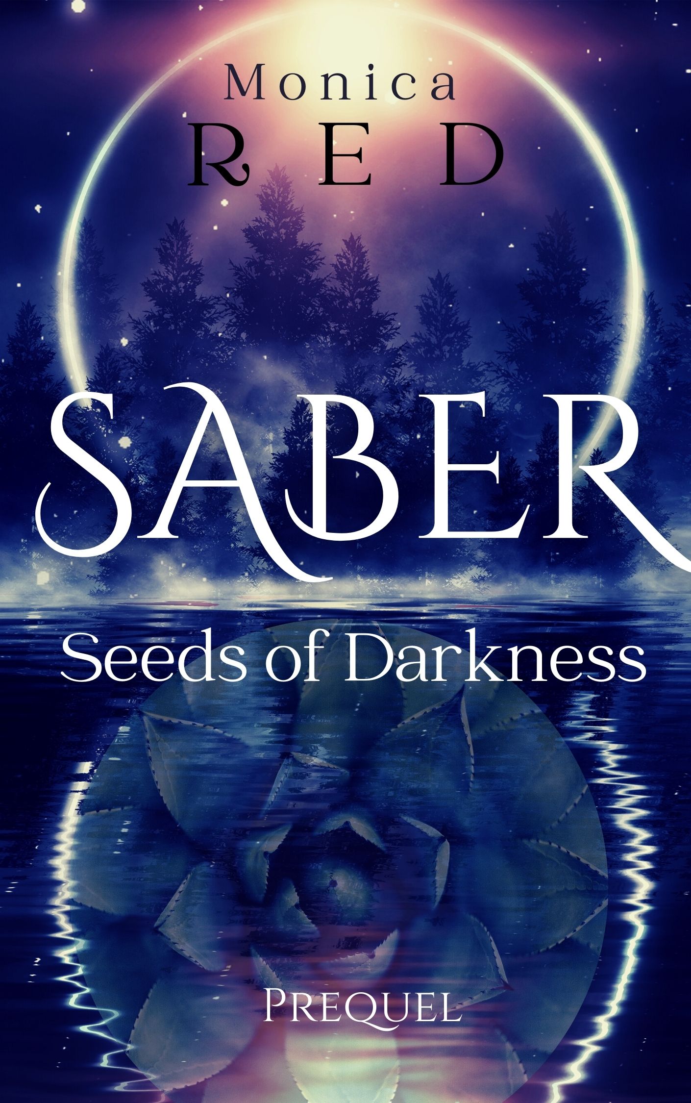 Saber, Seeds of Darkness